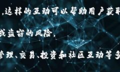 Tokenim 是一个基于区块链的加密资产管理和交易平