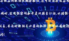 要查看一个Tokenim钱包是否被授权，您可以按照以